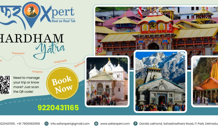 Char Dham Yatra 2026 – Opening Dates Complete Travel Guide by SafarXpert
