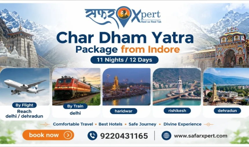 Char Dham Yatra Package from Indore covering Yamunotri Gangotri Kedarnath and Badrinath