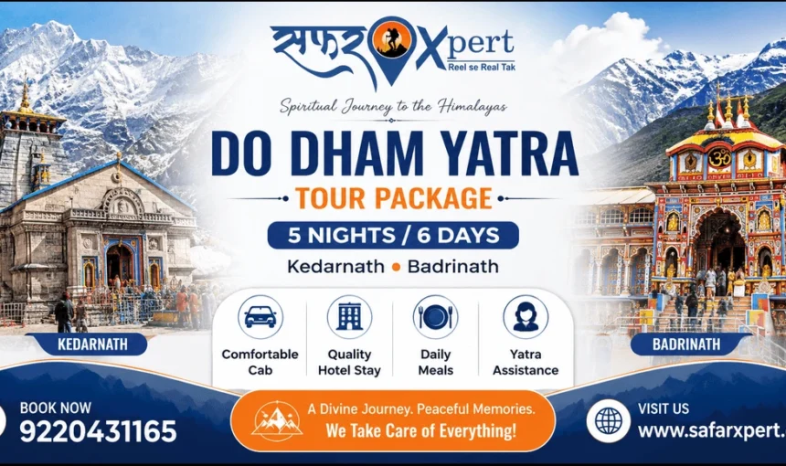 Do Dham Yatra Tour Package For Kedarnath and Badrinath with Hotel, Meals, Private Cab and Yatra Assistance