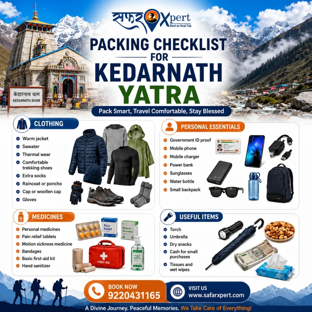 Kedarnath Yatra packing checklist with clothing, medicines, personal essentials, trekking gear and travel accessories for pilgrims.